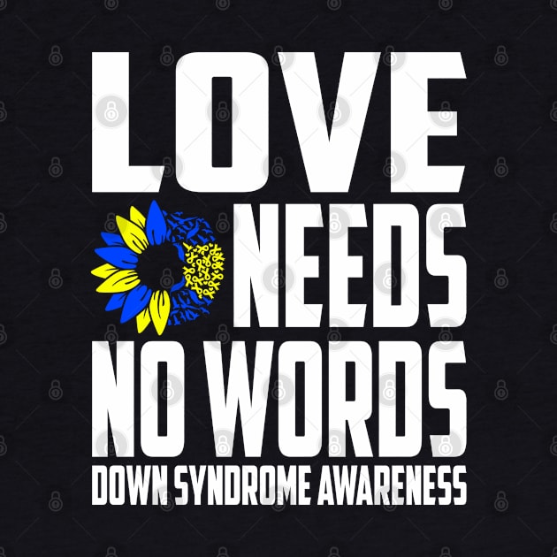 Love Needs No Words Down Syndrome Awareness Ribbon by Outrageous Flavors